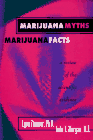 Marijuana Myths Marijuana Facts